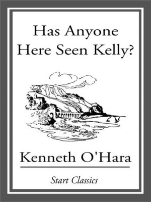 cover image of Has Anyone Here Seen Kelly?